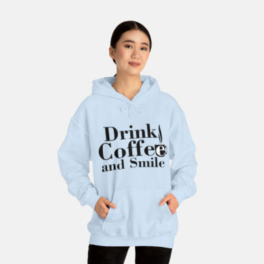 NYCO Drink coffee and Smile Hoodie